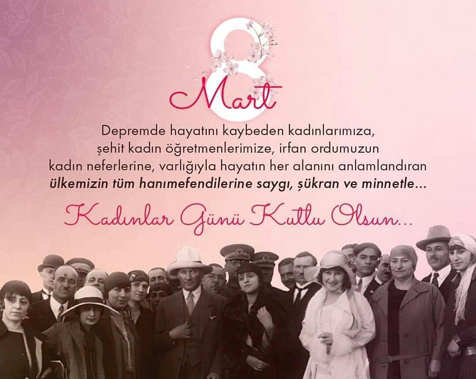 8 MART DÜNYA KADINLAR GÜNÜ’NÜ DEPREMDE KAYBETTİĞİMİZ KADINLARIMIZA ADIYORUZ.
