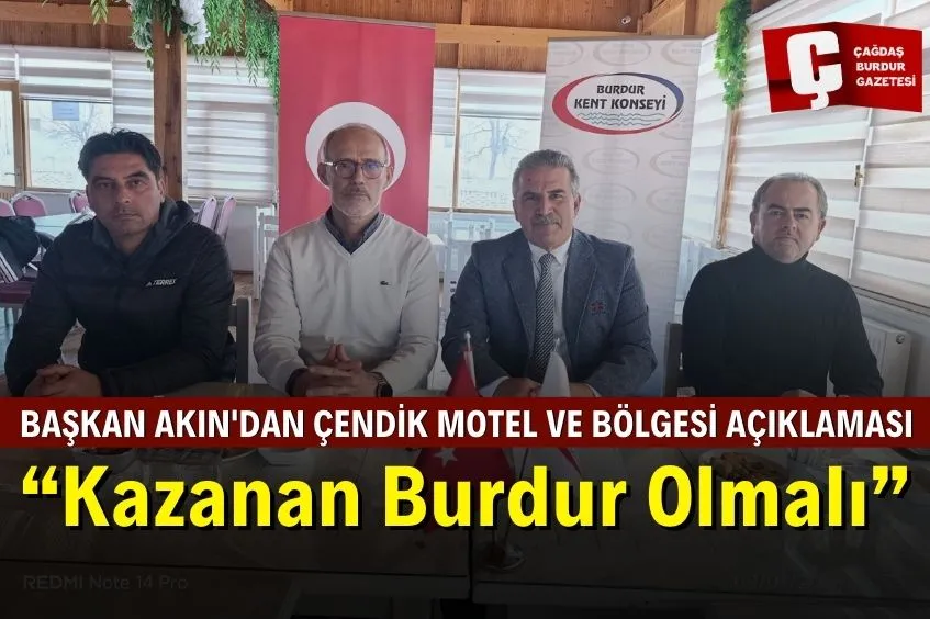 BURDUR KENT KONSEYİ'NDEN ÇENDİK MOTEL'İN DEVRİ HAKKINDA BASIN AÇIKLAMASI