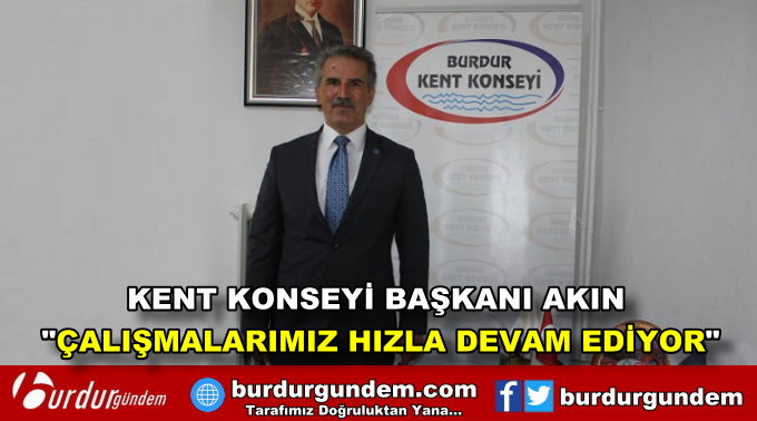 Burdur Kent Konseyi Başkanı Orhan Akın açıklamada bulundu...