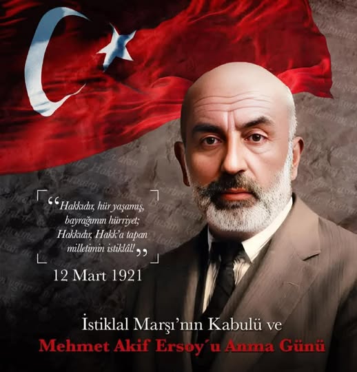 İstiklal Marşımızın kabulünü kutluyor, Gazi Mustafa Kemal ATATÜRK başta olmak üzere; tüm kahramanlarımızı, gazilerimizi ve şehitlerimizi saygı ve rahmetle anıyoruz. Milli Şairimiz, Burdur Milletvekili Mehmet Akif ERSOY’ a saygıyla…