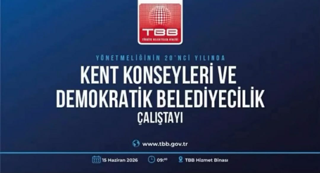 B.K.K.  BAŞKANI AKIN;TÜRKİYE BELEDİYELER BİRLİĞİ’NİN ANKARADA DÜZENLEDİĞİ “Kent Konseyleri ve Demokratik Belediyecilik Çalıştayı” na katıldı.